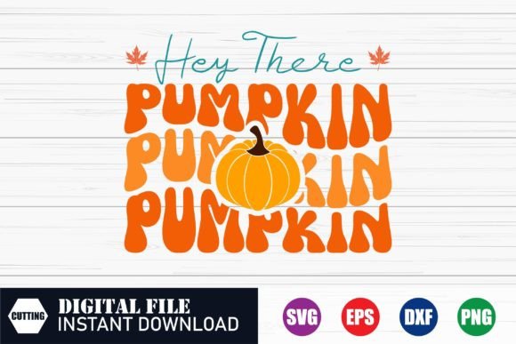 Creating with Hey There Pumpkin, Pumpkin Svg, Fall Svg: A Guide to Autumn Crafting
