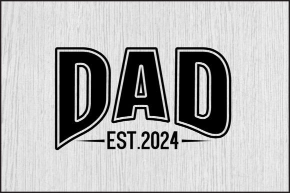 Dad Est.2024 PNG & SVG Design Assets