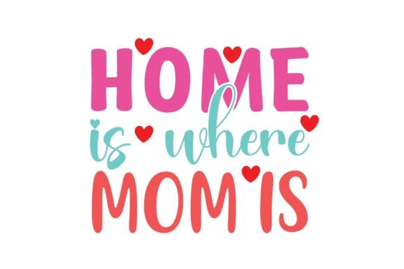 Home is Where Mom is Design Guide