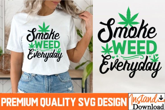 Smoke Weed Everyday SVG Designs Guide